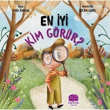 En İyi Kim Görür? - Rabia Karzan - Karavan Çocuk