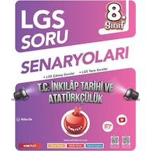 8. Sınıf Lgs Soru Senaryoları T.c. İnkılap Tarihi Ve Atatürkçülük