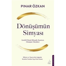 Dönüşümün Simyası / Pınar Özkan