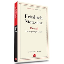 Deccal: Hıristiyanlığa Lanet - Kırmızı Kedi Klasikler - Friedrich Nietzsche - Kırmızı Kedi