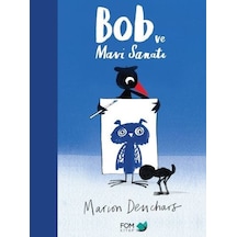 Bob ve Mavi Sanatı - Marion Deuchars - Fom Kitap