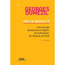 Mit ve Destan 2  -  Georges Dumezil  -  Yapı Kredi Yayınları