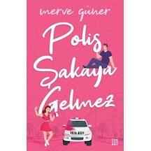Polis Şakaya Gelmez - Merve Güner - Dokuz Yayınları