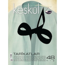 Keşkül Dergisi Sayı 48 N11.5248