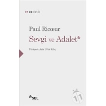 Sevgi ve Adalet - Paul Ricoeur - Sel Yayıncılık