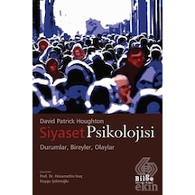 Siyaset Psikolojisi - David Patrick Houghton - Bilge Kültür Sanat