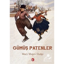 Gümüş Patenler (Karton Kapak) / Mary Mapes Dodge