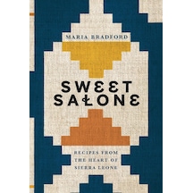 Sweet Salone: Recipes From The Heart Of Sierra Leone
