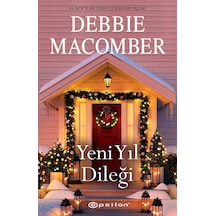 Yeni Yıl Dileği - Debbie Macomber - Epsilon Yayınevi
