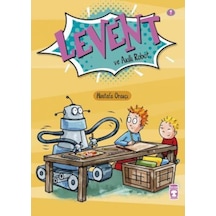 Levent Ve Akıllı Robot - Ilk Okuma Kitaplarım 2