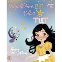 Hayallerine Bir Yıldız Tut / Duru Güldeniz