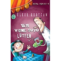 Bir Vişne Suyu Lütfen - Gıda Serisi 3 - Ülker Kurtcan - Akis Kitap