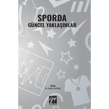 Sporda Güncel Yaklaşımlar / Kolektif