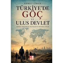 Türkiye'de Göç Ve Ulus Devlet