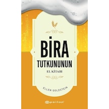 Bira Tutkununun El Kitabı / Ellen Goldstein
