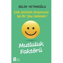 Mutluluk Faktörü - Selin Yetimoğlu - Mona