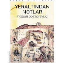 Yeraltından Notlar - Dünya Klasikleri - Fyodor Mihayloviç Dostoyevski - Girdap