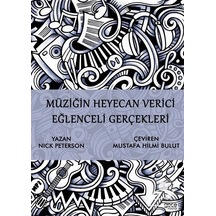 Müziğin Heyecan Verici Eğlenceli Gerçekleri - Nick Peterson - Gece Kitaplığı