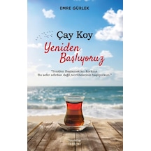 Çay Koy Yeniden Başlıyoruz