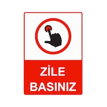 Zile Basınız İsg Uyarı Levhası Pvc A5 15x21 Cm