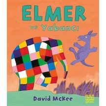 Elmer Ve Yabancı / David Mckee