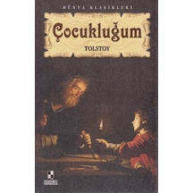Çocukluğum - Lev Nikolayeviç Tolstoy - Anonim Yayınları