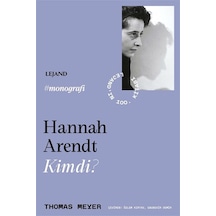 Hannah Arendt Kimdi / Thomas Meyer