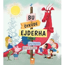 Bu Öyküde Ejderha Yok - Lou Carter - Eksik Parça