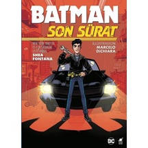Batman Son Sürat - Shea Fontana - Dinozor Genç