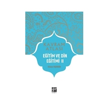 Kavram Atlası / Eğitim ve Din Eğitimi 2 / Doç. Dr. Osman Taştekin