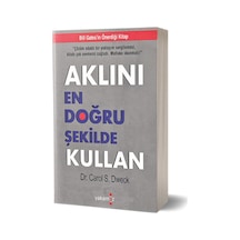 Aklını En Doğru Şekilde Kullan - S. Dweck - Yakamoz Yayınları