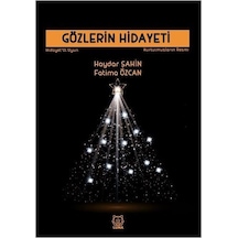 Gözlerin Hidayeti - Fatıma Özcan -  Haydar Şahin - Luna Yayınları