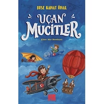 Uçan Mucitler / Buse Kanat Ünal