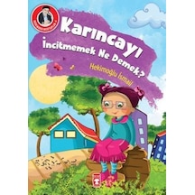 Karıncayı Incitmemek Ne Demek? - Dedemden Mektuplar