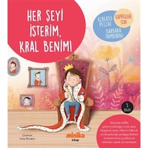 Her Şeyi İsterim, Kral Benim / Alberto Pellai