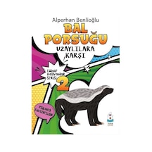 Bal Porsuğu Uzaylılara Karşı - Tuhaf Hayvanlar Serisi 2- Luna Yayınları