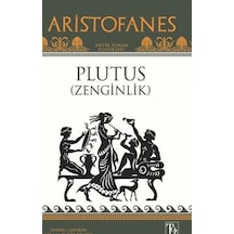 Plutus-Zenginlik - Aristofanes - Töz Yayınları