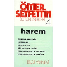 Harem - Ömer Seyfettin - Bilgi Yayınevi