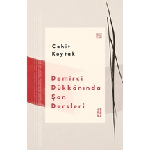Ketebe Cahit Koytak Demirci Dükkânında Şan Dersleri