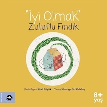 İyi Olmak - Zuluflu Fındık - Sümeyye Sel Odabaş - VakıfBank Kültür Yayınları