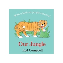 Our Jungle - Rod Campbell