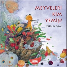 Meyveleri Kim Yemiş