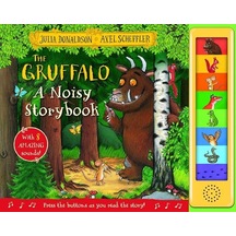The Gruffalo A Noisy Storybook