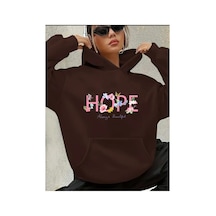 Herkesemoda Hope Yazı Baskılı İçi Polarlı Kapüşonlu Sweatshirt Kahverengi