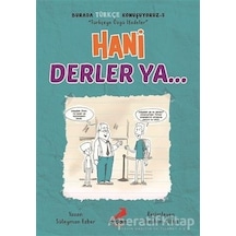 Hani Derler Ya Burada Türkçe Konuşuyoruz 5 - Süleyman Ezber - Erdem Çocuk