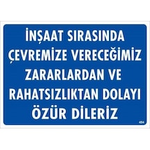 İnşaat Sırasında Verdiğimiz Zararlardan Uyarı Levhası 25x35 Kod:454 - Mir-286631