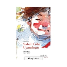 Sabah Gibi Uyandıran / Mustafa Ruhi Şirin