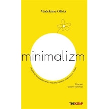 Minimalizm / Hayatınızı Sadeleştirmenin Ve Sürdürülebilir Yaşa...