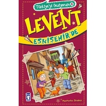 Levent Eskişehirde - Türkiyeyi Geziyorum 4