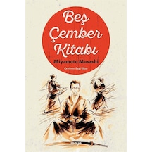 Beş Çember Kitabı / Miyamoto Musashi